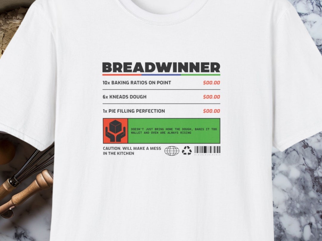 Breadwinner Unisex Baker Tshirt artful Bakerfunny Bakergift for
