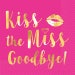 Kiss The Miss Goodbye Beverage Napkins - Hot Stamped - 16pcs