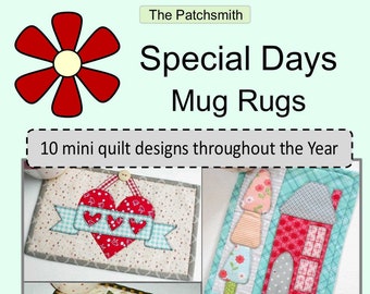 Special Days Mug Rugs: 10 mini quilts to celebrate throughout the year