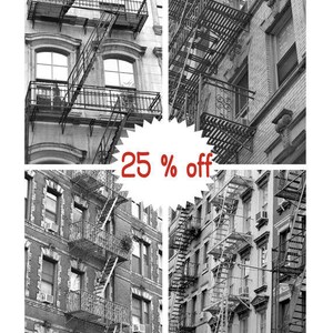 May include: A black and white photo collage of four different buildings in New York City. Each building has a fire escape. The photo collage has a red starburst with the text "25% off" in the center.