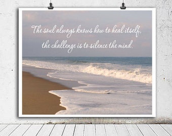 Motivational art beach photography, inspirational quote print, yoga mindfulness gift zen wall decor, healing calming art quiet the mind soul