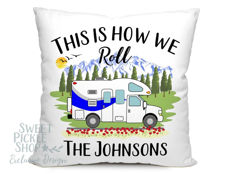 This is How We Roll with Class C Motorhome, Personalized Pillow, Camper Gift, Motorhome Decor, Personalized Camping Themed Pillow 18 Square image 1