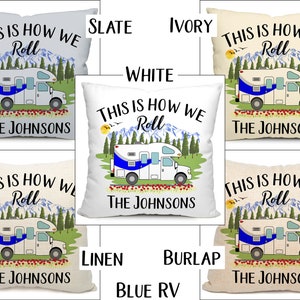 This is How We Roll with Class C Motorhome, Personalized Pillow, Camper Gift, Motorhome Decor, Personalized Camping Themed Pillow 18 Square Blue