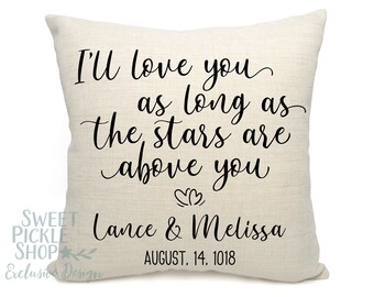 I'll Love You as Long as the Stars are Above You, Personalized Pillow, Wedding Gift, Valentines, Engagement, or Anniversary, 18" Square