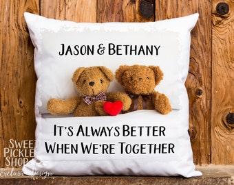 It's Always Better When We're Together, Teddy Bears Valentine, Wedding or Couples Pillow, White Polyester Poplin in your choice of 3 fonts