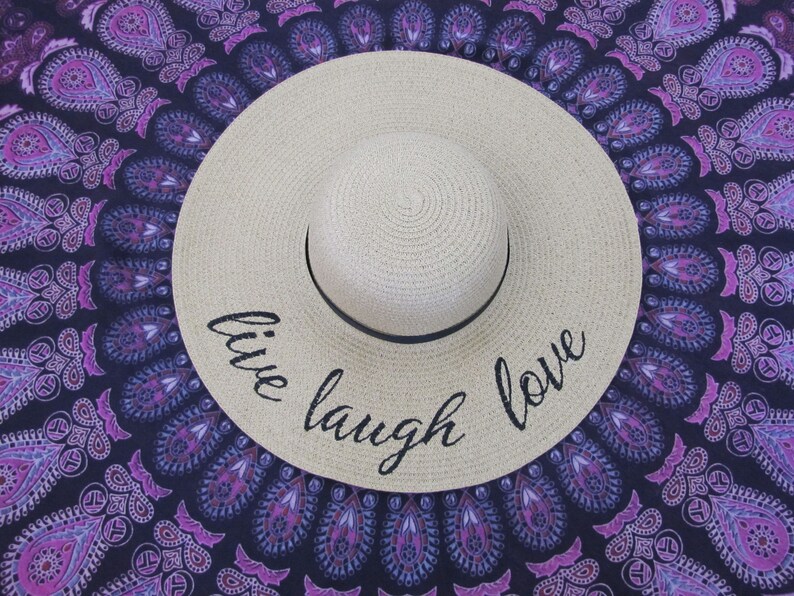Embroidered Live Laugh Love Floppy Beach Hat Personalized Sun Hat Wide Brim Hat Bachelorette Hats Floppy Sun Hat