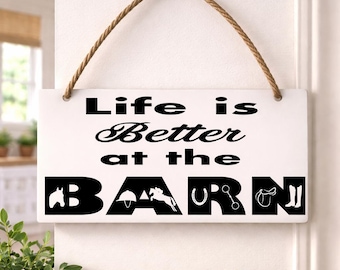 La vida es mejor en el establo / Regalo para amantes de los caballos / Decoración ecuestre / Letrero para establo / Decoración de pared estilo casa de campo