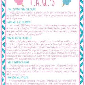 May include: A pink and blue graphic with the text "F.A.Q.'S" and a list of frequently asked questions about cotton candy. The questions include "Can I get more than one color?", "When will I get my order?", "How do you do the labels?", "Why is shipping so much?", and "How long will it last?"