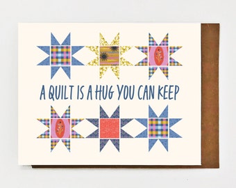 Blank Card: "A Quilt Is A Hug You Can Keep" Quilting and Sewing and Brightly Colored