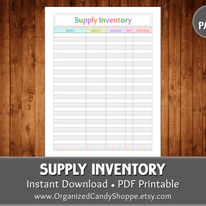 May include: A printable supply inventory checklist with columns for supply name, serial number, supplier, quantity, and location. The checklist is designed for organizing and tracking supplies.