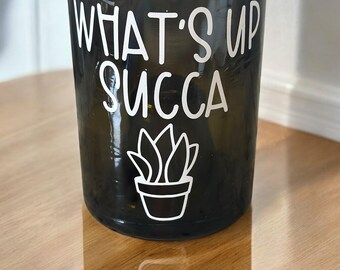 What's Up Succa Wine Bottle Planter | White Vinyl Label with Plant Graphic | Perfect Gift for Plant Lovers
