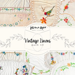 DIGITAL Vintage Linens Pack 13, Printable Paper Pack, Scrapbook, Digital Embroidery, Florals, Stitching, Journal Cards, Pages