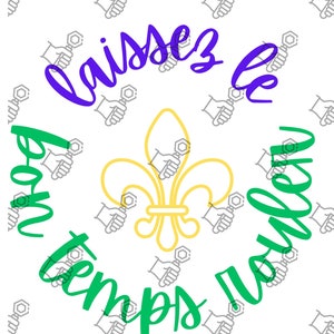Laissez les bons temps rouler Mardi gras Laissez les bons moments rouler Louisiana fleurdelis