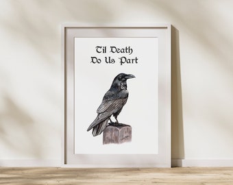 Til death do us part, Raven art print, Anniversary gift, Wedding gift, Gift for husband and wife, Gothic art, Bedroom decor, Living room art