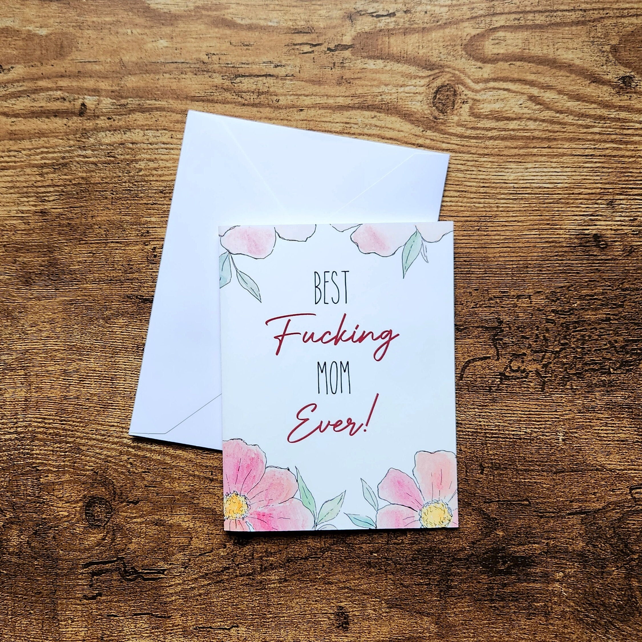 Best Fucking Mom Ever, Mother's Day Card, Sweary Card for Mom, Funny  Mother's Day Card, Rude Humor Card for Mom, Mother's Day Swearing Card -  Etsy