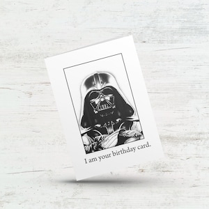 Je suis votre carte d'anniversaire, carte d'anniversaire vader ringard drôle, carte d'anniversaire pour les fans de science-fiction, carte pour petit ami, petite amie, mari nerd