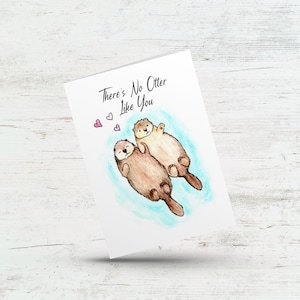 Il n'y a aucune loutre comme vous, carte d'anniversaire de couple, cadeau d'anniversaire, papeterie loutre, Galentine, carte d'amour de Saint-Valentin pour elle, lui, petit ami