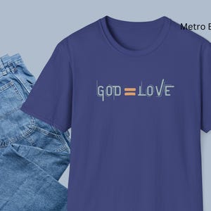God=Love Christian Unisex Softstyle T-Shirt, Religious Graphic Tee, Christian Gift, Inspirational Shirt, Faith Apparel, God&#39;s Love Top
