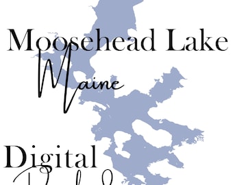 Moosehead Lake - SVG, DXF, PNG, Pdf, Eps - Digital Download
