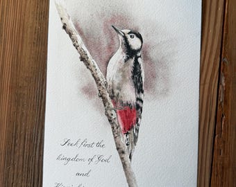 Woodpecker Original watercolor painting, Matthew 6:33, Seek first the Kingdom of God, calligraphy verse, Bird painting, 6x9, Bible verse art