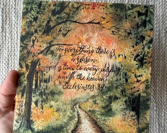Original Watercolor Painting, Autumn Trail Bible Verse Art, Ecclesiastes 3:1, Christian Decor