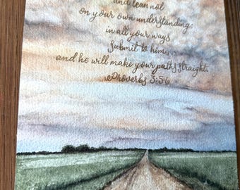 Proverbs 3:5-6, Sunset clouds country road original watercolor, gold calligraphy, Trust in the Lord with all your heart, country landscape