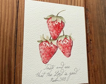 Original Strawberry Watercolor Painting, Psalm 34:8, Spring Art (4x5)