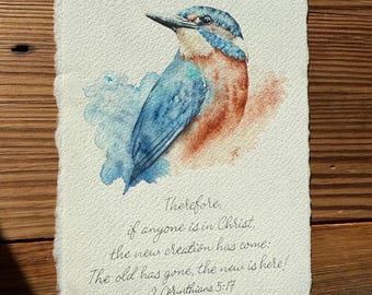 Rey Pescador, acuarela original de 5x7, 2 Corintios 5:17, Nueva Creación, acuarela luminiscente, verso de caligrafía, escritura
