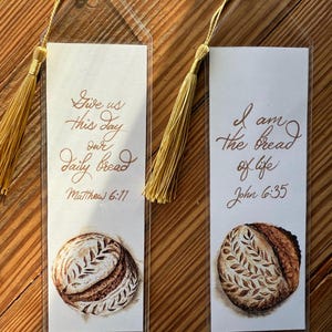 Watercolor Bookmark, Sourdough bread, Bible verse, John 6:35, Matthew 6