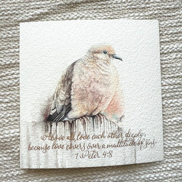 1 Peter 4:8, Turtle Dove Original watercolor, calligraphy scripture, 6x6, love each other deeply verse, Christian artwork, original painting
