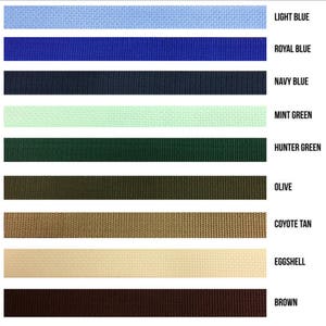 May include: A color chart showing ten different colors of webbing. The colors are light blue, royal blue, navy blue, mint green, hunter green, olive, coyote tan, eggshell, and brown.