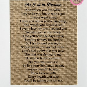 8x10 The Moment That You Left Me Memorial Poem Burlap Print Sign UNFRAMED