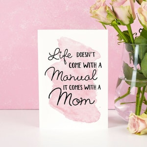 Tarjeta para el Día de la Madre para imprimir / La vida no viene con un manual / Gracias mamá / Bonita acuarela / Hermosa descarga digital instantánea