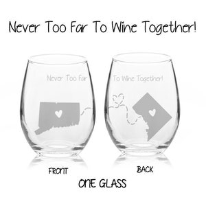 ENGRAVED Never Too Far To Wine Together Stemless Wine Glass | Gift For BFF | Bestie | Her States | Mother's Day Present | Custom | Christmas