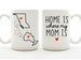 ORIGINAL Home Is Where My Mom Is Coffee Mug | Christmas Gift | Long Distance Mug | Moving States For Mom | Moving Away Mother Daughter 