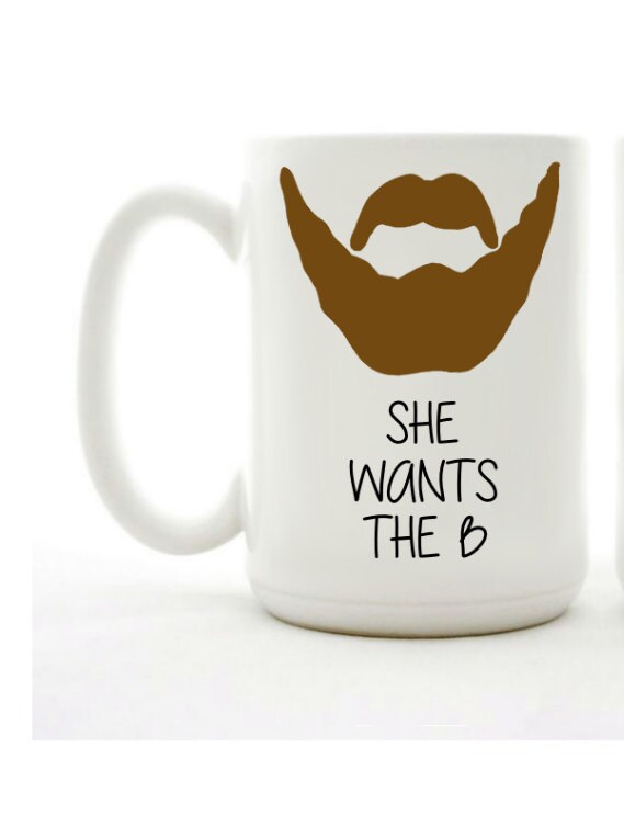 She Wants The B Mug