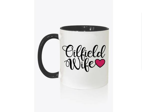 Oilfield Wife Mug - Black Accent 11oz Ceramic Mug