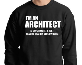 Architect Sweatshirt Gift For Architect Sweater Profession Occupation