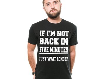 Funny T-Shirt Graphic Humor Birthday Gift Tee Shirt