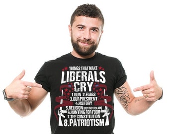 Political T-Shirt Things That Make Liberals Cry Patriotic Election Day 2020 Tee Shirt