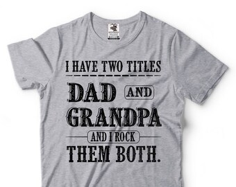 dad and grandad t shirt