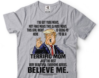 Terrific Mom T-Shirt Funny Mother's Day Gift For Mommy Mom Mother Donald Trump Support Tee Shirt