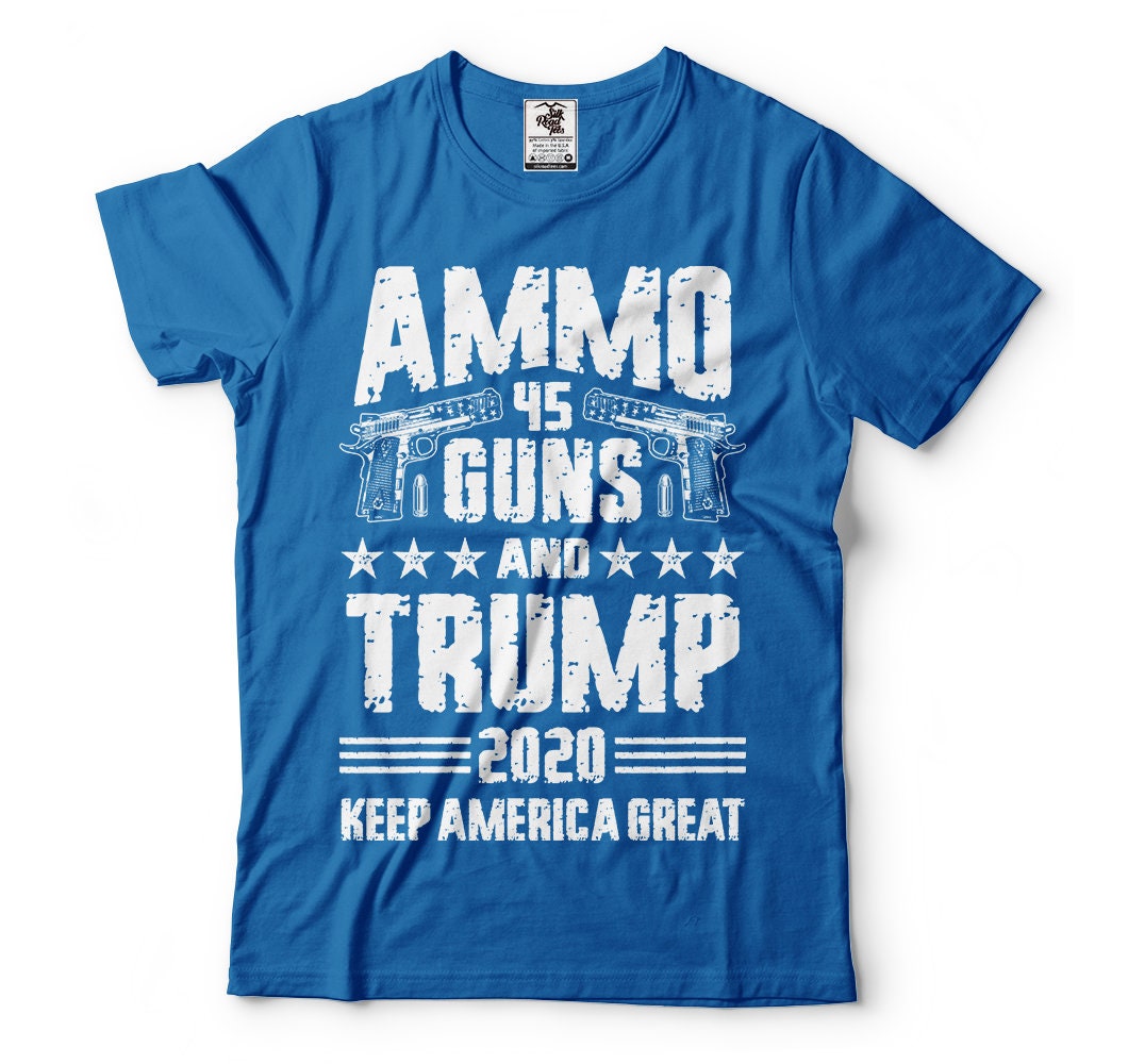 Ammo Guns And Trump T-Shirt Patriotic American Trump 2024 | Etsy Ammo Guns And Trump T-Shirt Patriotic American Trump 2024 | Etsy