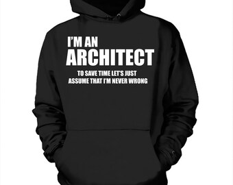 Architect Hoodie Gift For Architect Hooded Sweatshirt