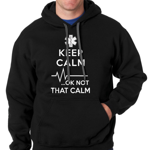 Keep Calm Ok Not That Calm Sweatshirt Gift For Paramedic Medicine Funny Hooded Sweater