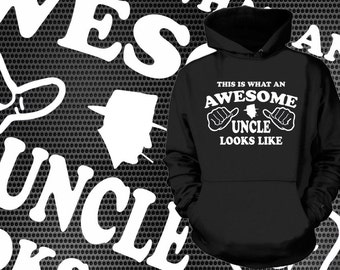 This Is What An Awesome Uncle Looks Like Hoodie Sweater Sweatshirt Hooded Sweater Gift For Uncle