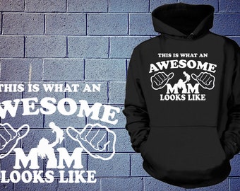 This Is What An Awesome Mom Looks Like Hoodie Gift For New Mother Mommy Mom Sweatshirt Hooded Sweater