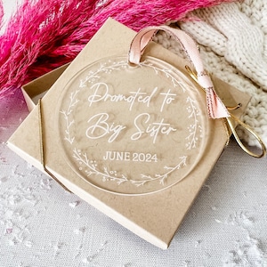 Promoted to Big Sister Acrylic Christmas Ornament | Big Sister Announcement | Big Sister Promotion Ornament | New Sibling Announcement