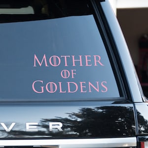 Golden Retriever &quot;MOTHER OF GOLDENS&quot; Vinyl Decal