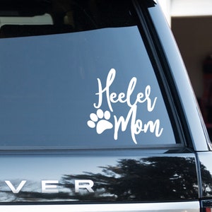 Heeler Mom Vinyl Decal - "Heeler Mom" with paw Vinyl Decal - Blue Heeler Mom - australian cattle dog mom decal - Cattle Dog Mom Decal
